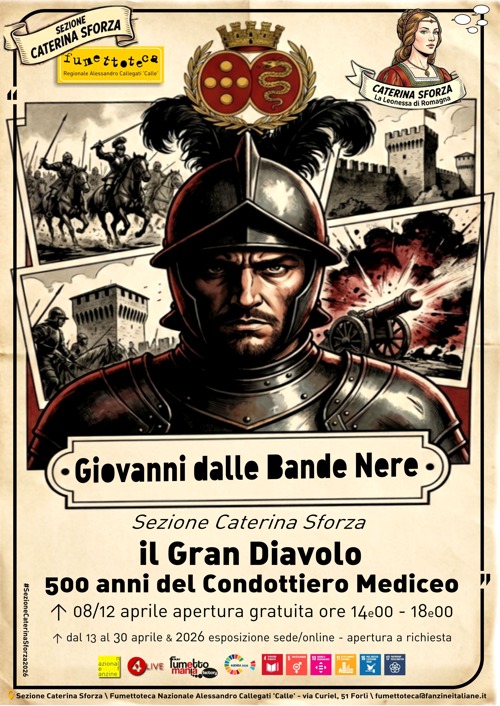 Fumettoteca Nazionale Alessandro Callegati 'Calle' - Giovanni dalle Bande Nere 2026