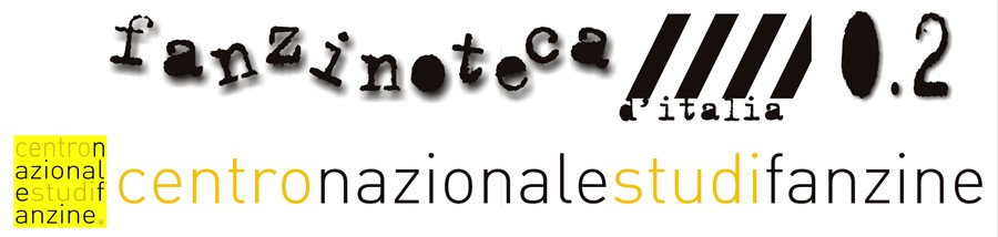 Fanzinoteca d'Italia 0.2 15 Anniversario - Fanzine Italiane Ass. Culturale di Volontariato
