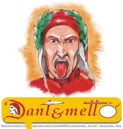 FumettoDANTEca International - Dant&metto n. 8  2025