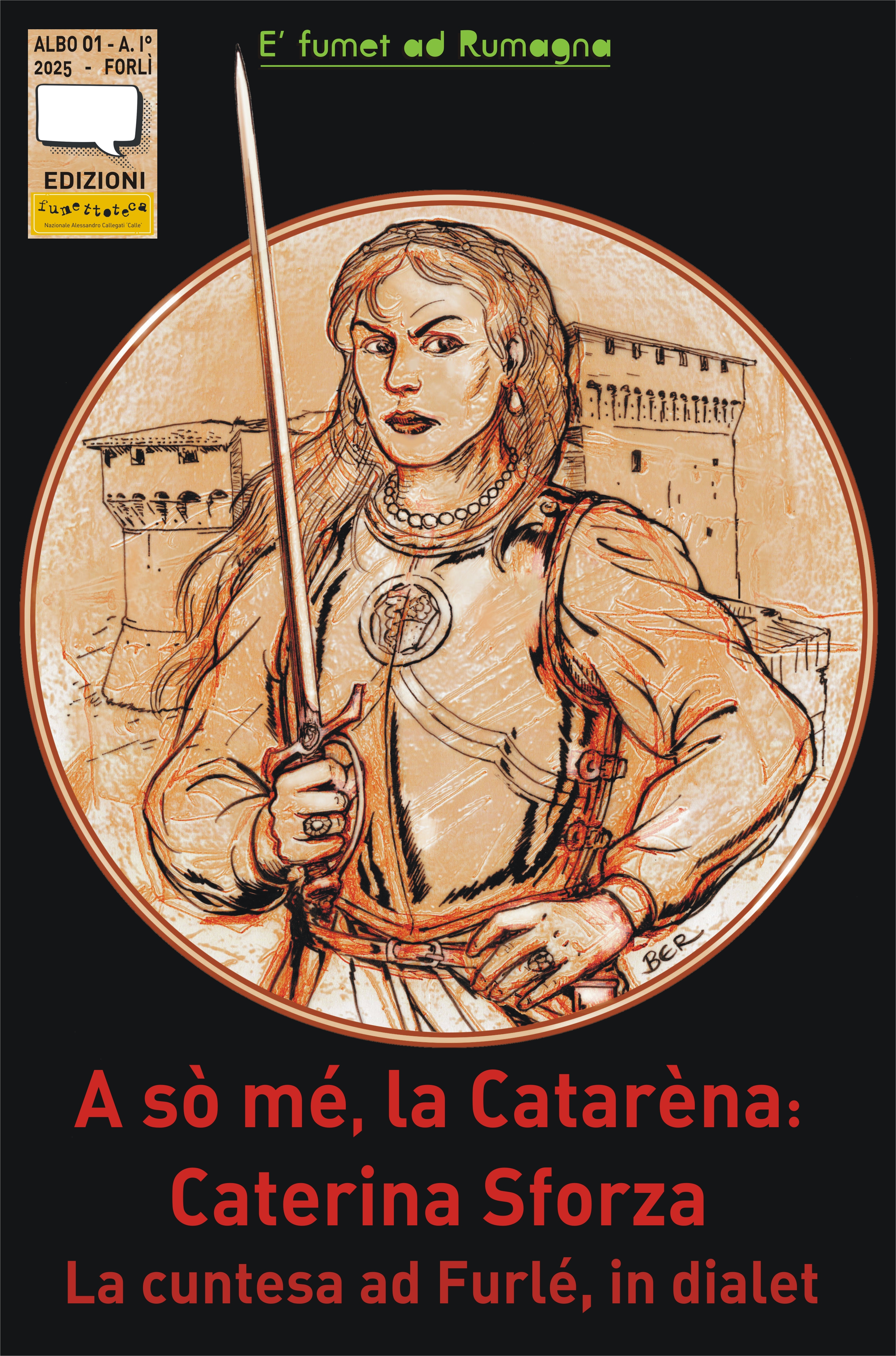 Fumettoteca Nazionale Alessandro Callegati 'Calle' - Sezione Caterina Sforza